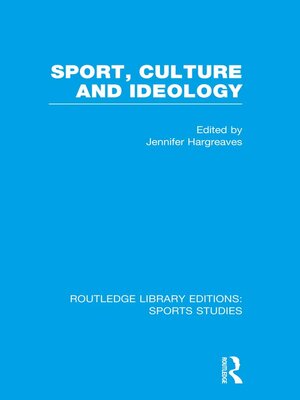 cover image of Sport, Culture and Ideology (RLE Sports Studies)